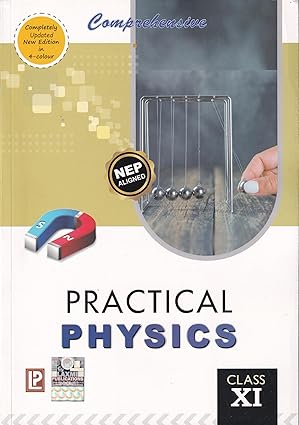 COMPREHENSIVE PRACTICAL PHYSICS CLASS 11