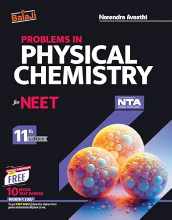 PROBLEMS IN PHYSICAL CHEMISTRY FOR NEET (2025-26)