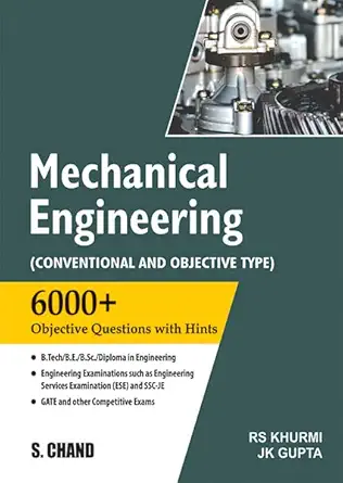 Mechanical Engineering: (Conventional and Objective Type) 6000+