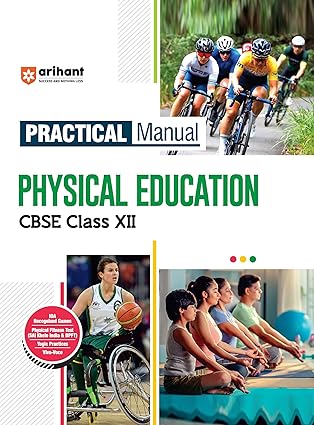 PRACTICAL MANUAL PHYSICAL EDUCATION 12TH (2025-26)