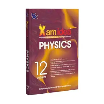 XAMIDEA PHYSICS 12TH (2025-26)