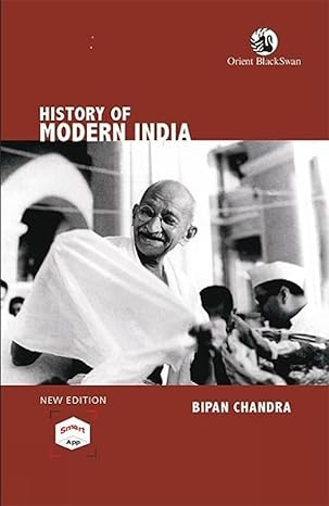 HISTORY OF MODERN INDIA -E (NEW EDITION )